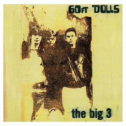 60ft Dolls : The Big 3